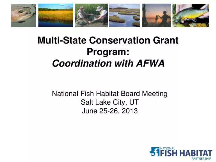 multi state conservation grant program coordination with afwa