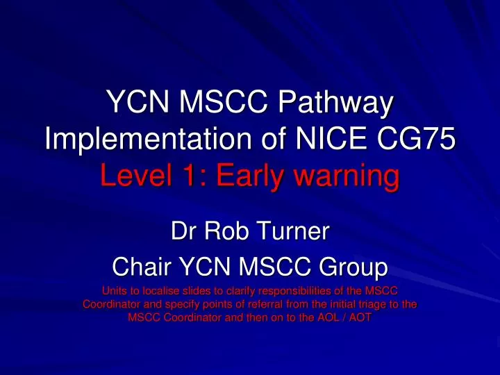 ycn mscc pathway implementation of nice cg75 level 1 early warning