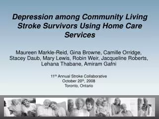 Depression among Community Living Stroke Survivors Using Home Care Services