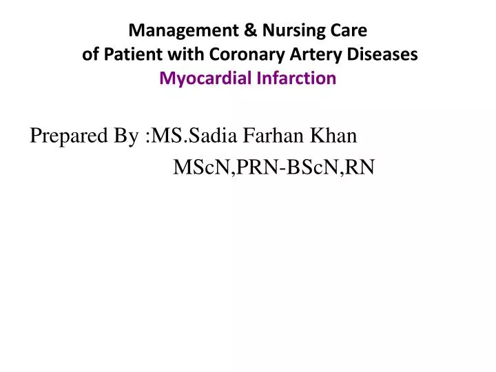 management nursing care of patient with coronary artery diseases myocardial infarction
