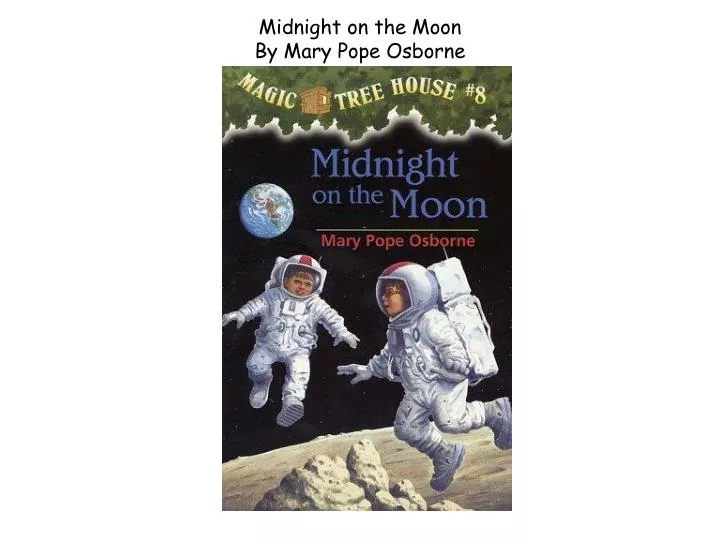 midnight on the moon by mary pope osborne