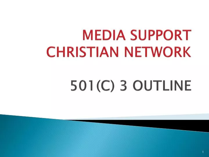 media support christian network 501 c 3 outline