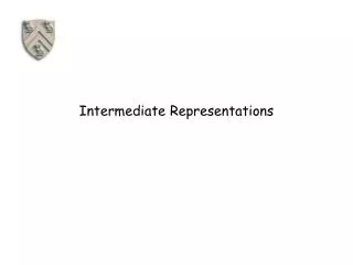 Intermediate Representations
