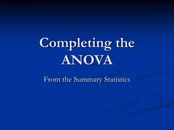 completing the anova