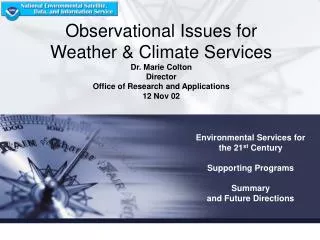 Environmental Services for the 21 st Century Supporting Programs Summary and Future Directions