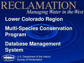 Lower Colorado Region Multi-Species Conservation Program Database Management System