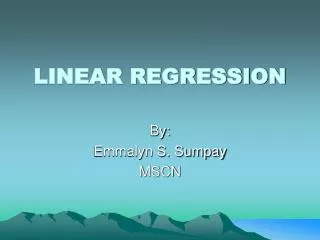 LINEAR REGRESSION