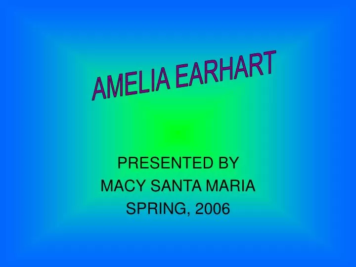 presented by macy santa maria spring 2006