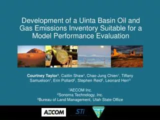 Why the Uinta Basin? Uinta Basin Oil and Gas (O&amp;G) Emissions Inventory Methodology