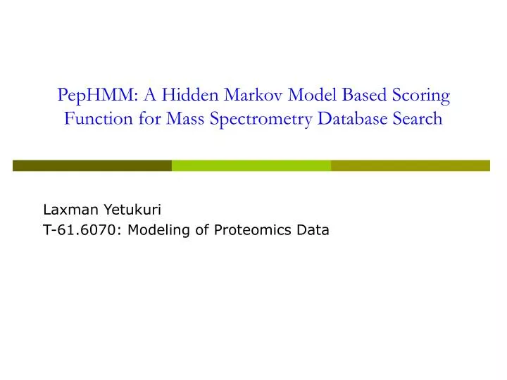 pephmm a hidden markov model based scoring function for mass spectrometry database search