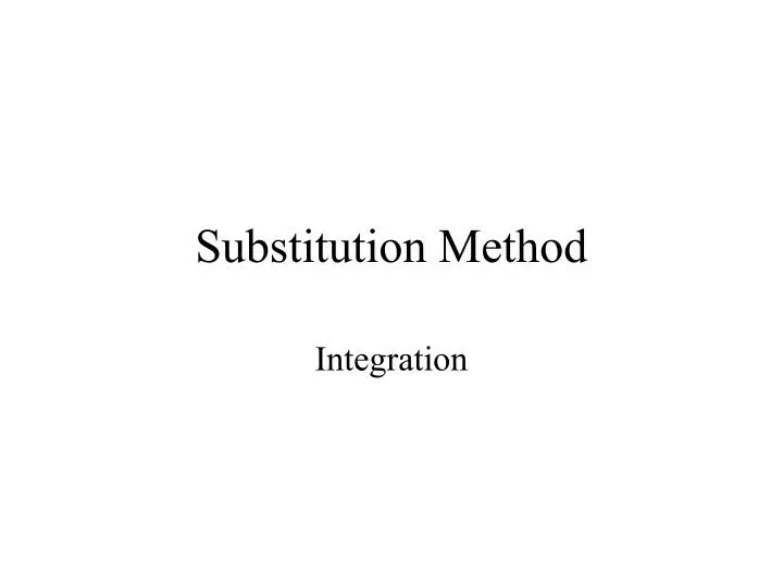 substitution method