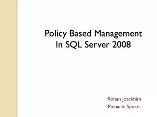 Policy Based Management In SQL Server 2008