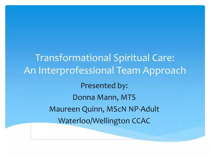 transformational spiritual care an interprofessional team approach