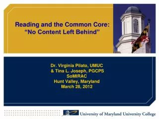 Dr. Virginia Pilato, UMUC &amp; Tina L. Joseph, PGCPS SoMIRAC Hunt Valley, Maryland March 28, 2012