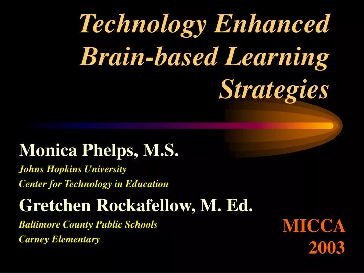 technology enhanced brain based learning strategies