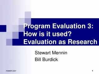 Program Evaluation 3: How is it used? Evaluation as Research