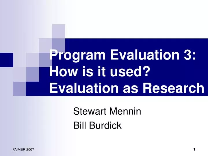 program evaluation 3 how is it used evaluation as research