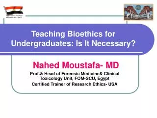 Teaching Bioethics for Undergraduates: Is It Necessary?