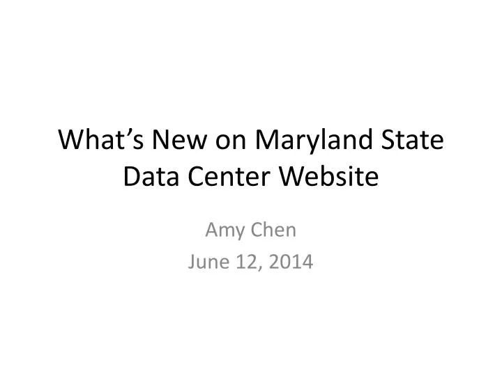 what s new on maryland state data center website