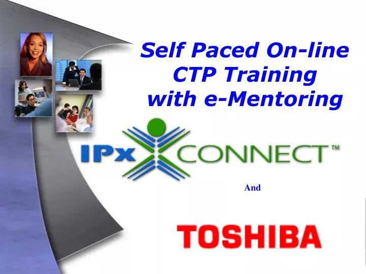 self paced on line ctp training with e mentoring