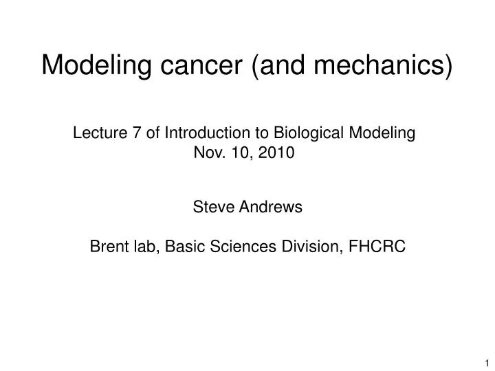 modeling cancer and mechanics