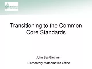Transitioning to the Common Core Standards