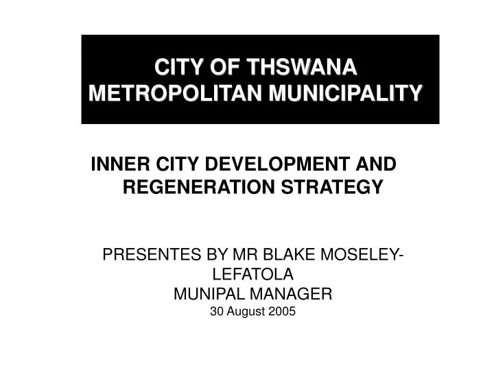 city of thswana metropolitan municipality