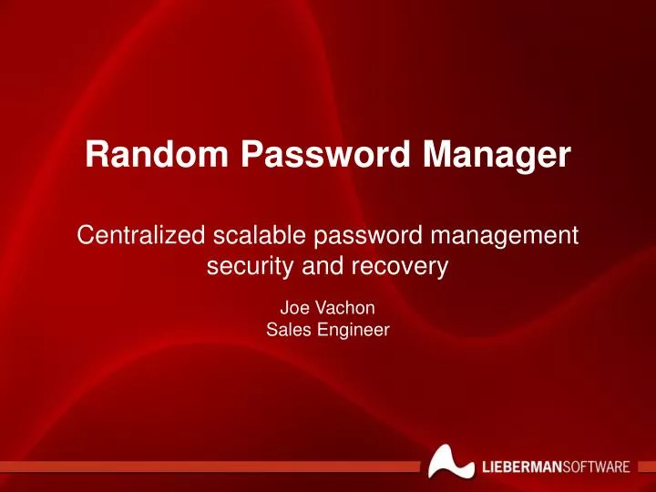 random password manager centralized scalable password management security and recovery