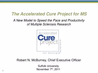 The Accelerated Cure Project for MS