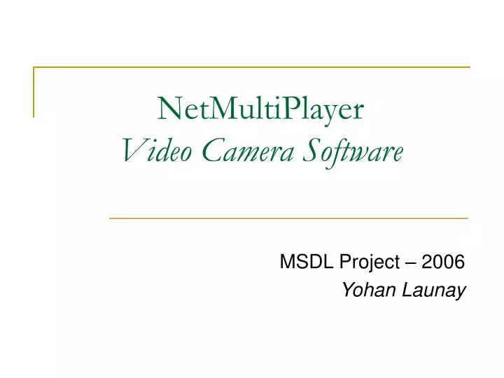 netmultiplayer video camera software