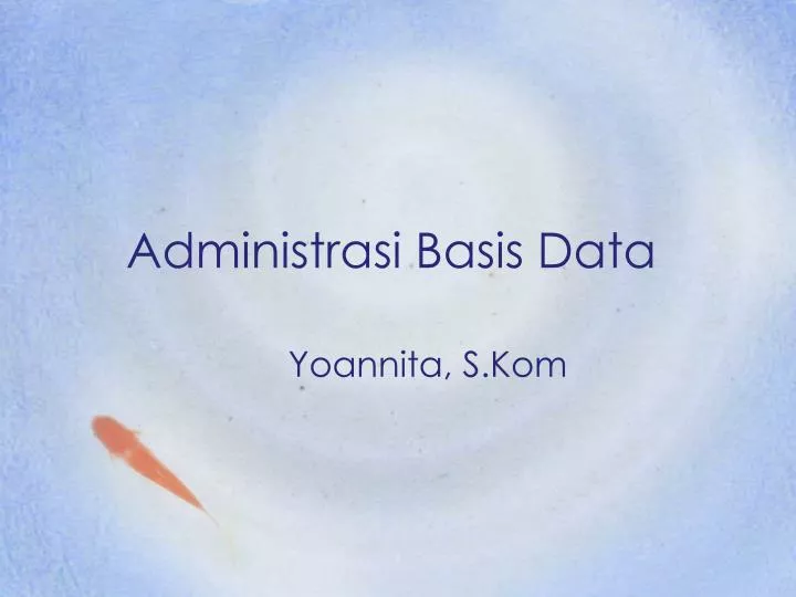 administrasi basis data