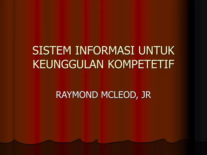 sistem informasi untuk keunggulan kompetetif