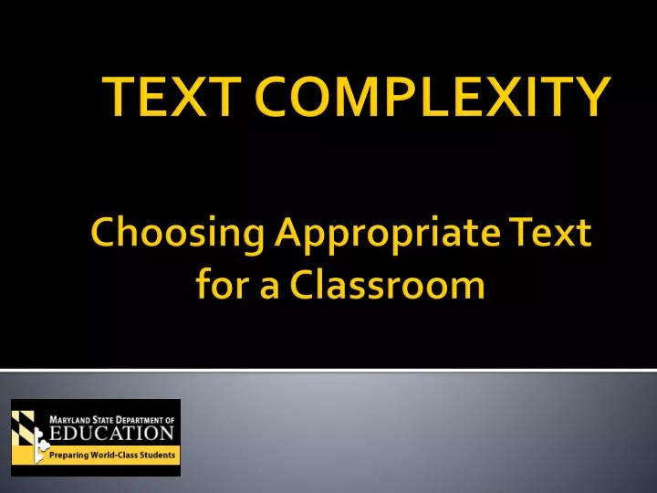 text complexity choosing appropriate text for a classroom