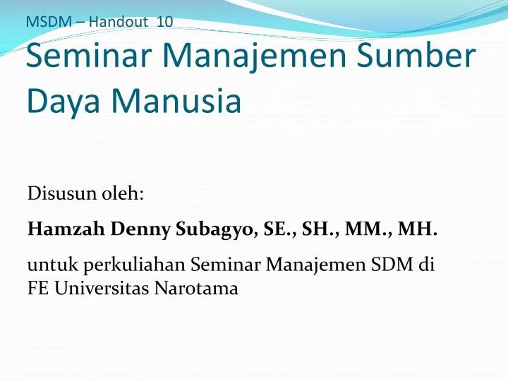 msdm handout 10 seminar manajemen sumber daya manusia