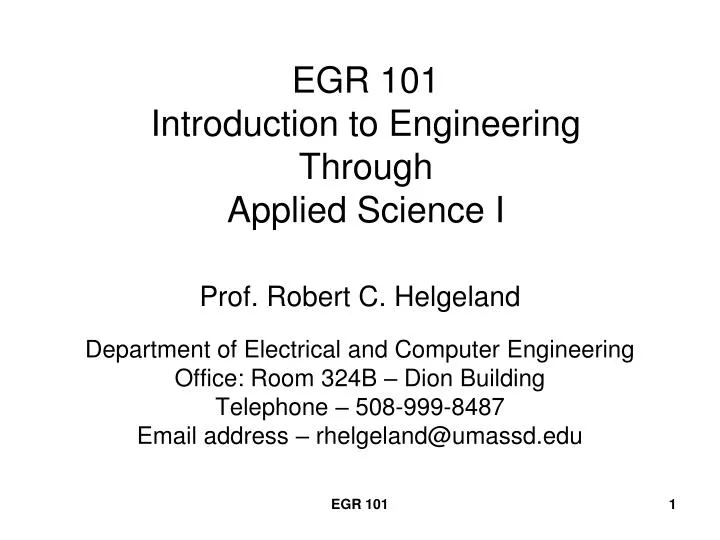 egr 101 introduction to engineering through applied science i