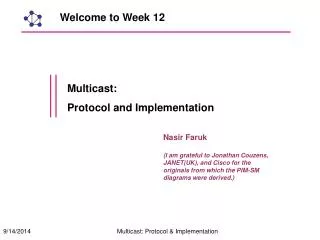 Multicast: Protocol and Implementation