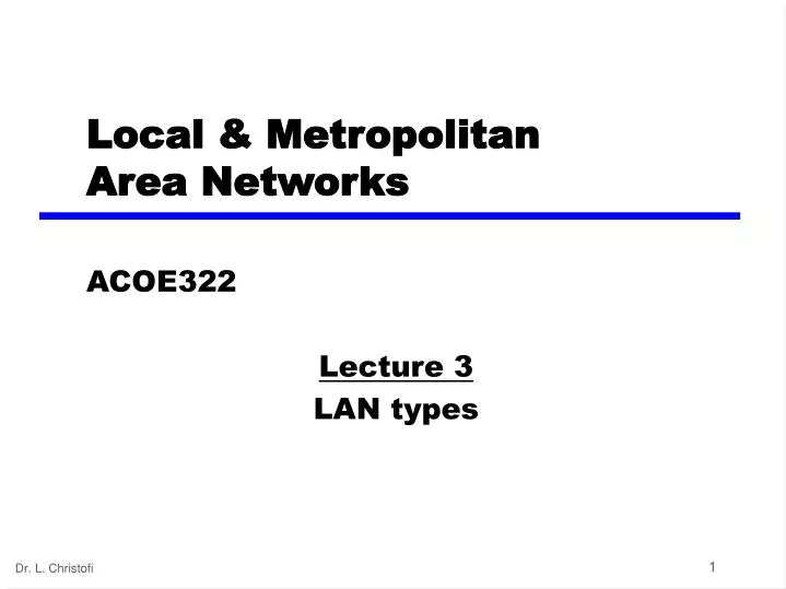 local metropolitan area networks