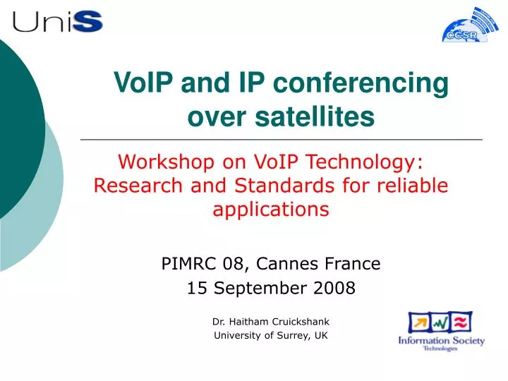 voip and ip conferencing over satellites