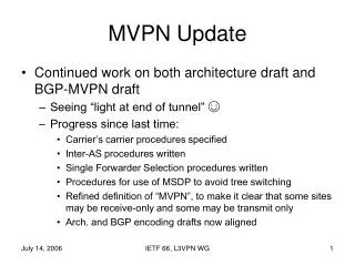 MVPN Update
