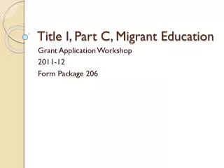 Title I, Part C, Migrant Education
