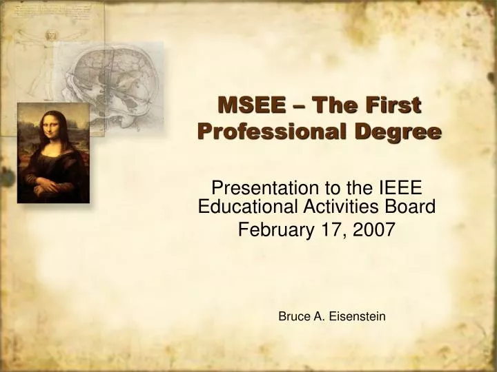 msee the first professional degree
