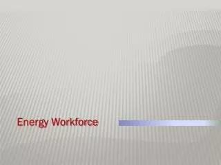 Energy Workforce