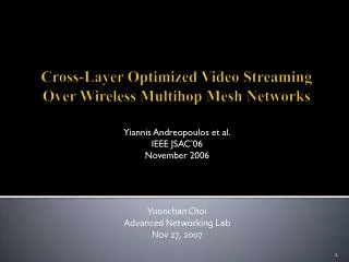 Cross-Layer Optimized Video Streaming Over Wireless Multihop Mesh Networks