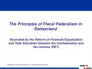 The Principles of Fiscal Federalism in Switzerland