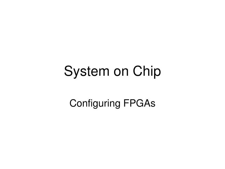 system on chip