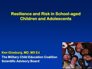 Resilience and Risk in School-aged Children and Adolescents