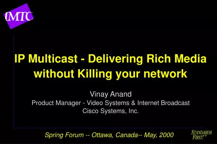 ip multicast delivering rich media without killing your network