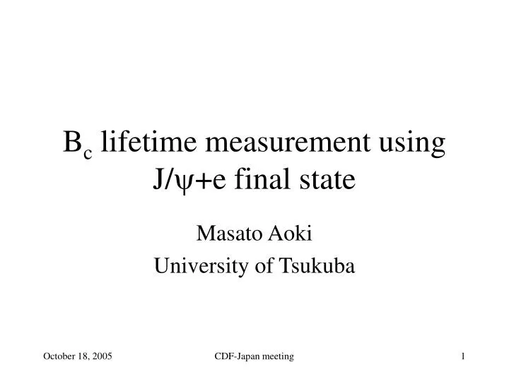 b c lifetime measurement using j y e final state