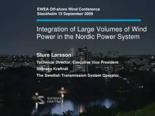 Integration of Large Volumes of Wind Power in the Nordic Power System