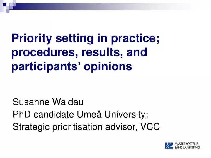 priority setting in practice procedures results and participants opinions